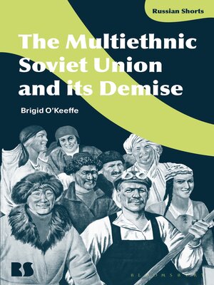 cover image of The Multiethnic Soviet Union and its Demise